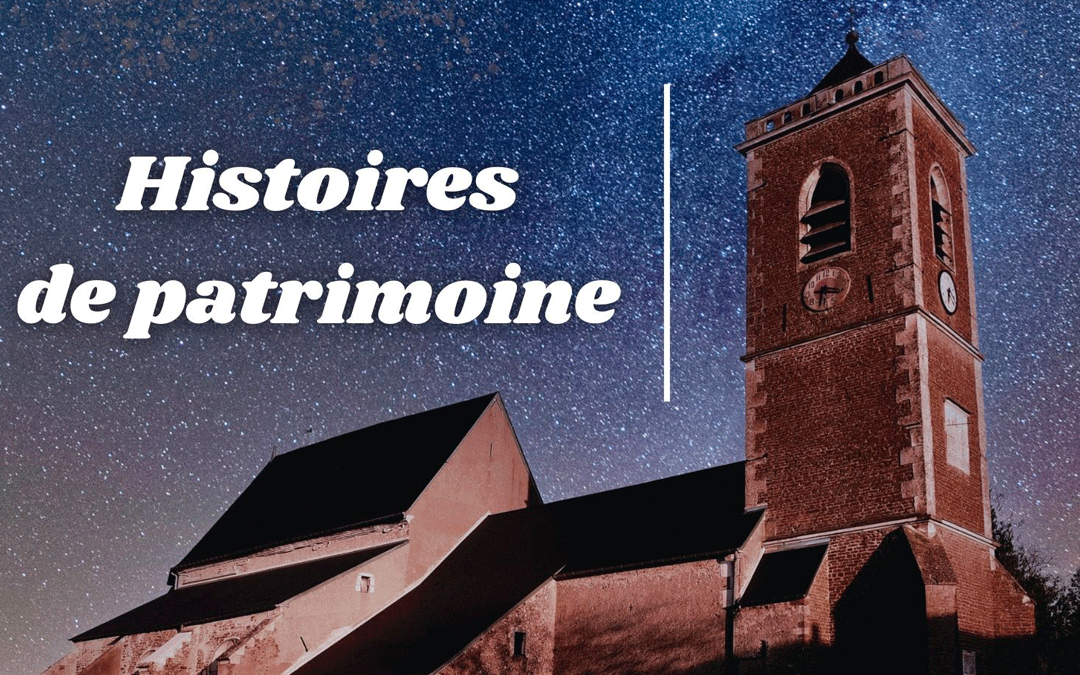 HISTOIRES DE PATRIMOINE
