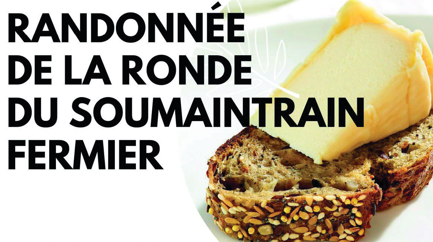 RANDONNÉE DU SOUMAINTRAIN FERMIER à Soumaintrain