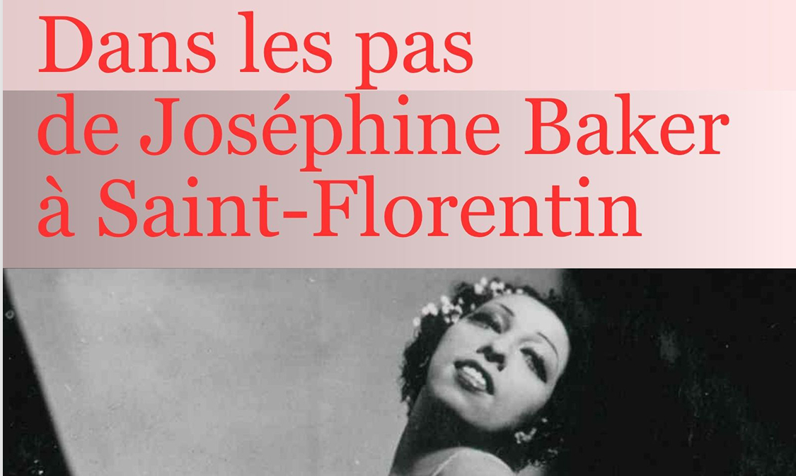 CIRCUIT VÉHICULÉ "DANS LES PAS DE JOSÉPHINE BAKER" à Saint-Florentin