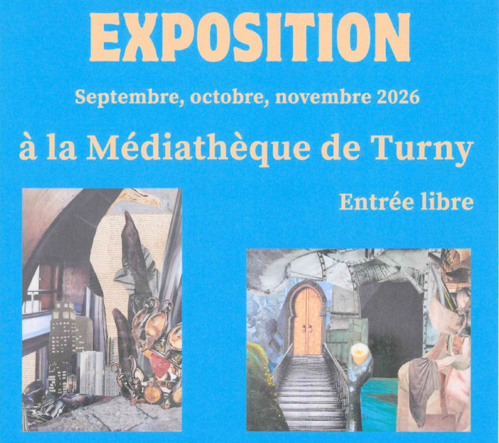 EXPOSITION DE COLLAGE à Turny