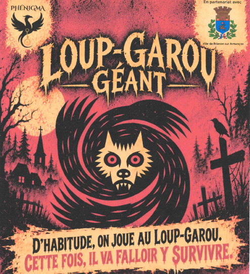 JEU "LOUP GAROU" GÉANT à Brienon sur Armançon